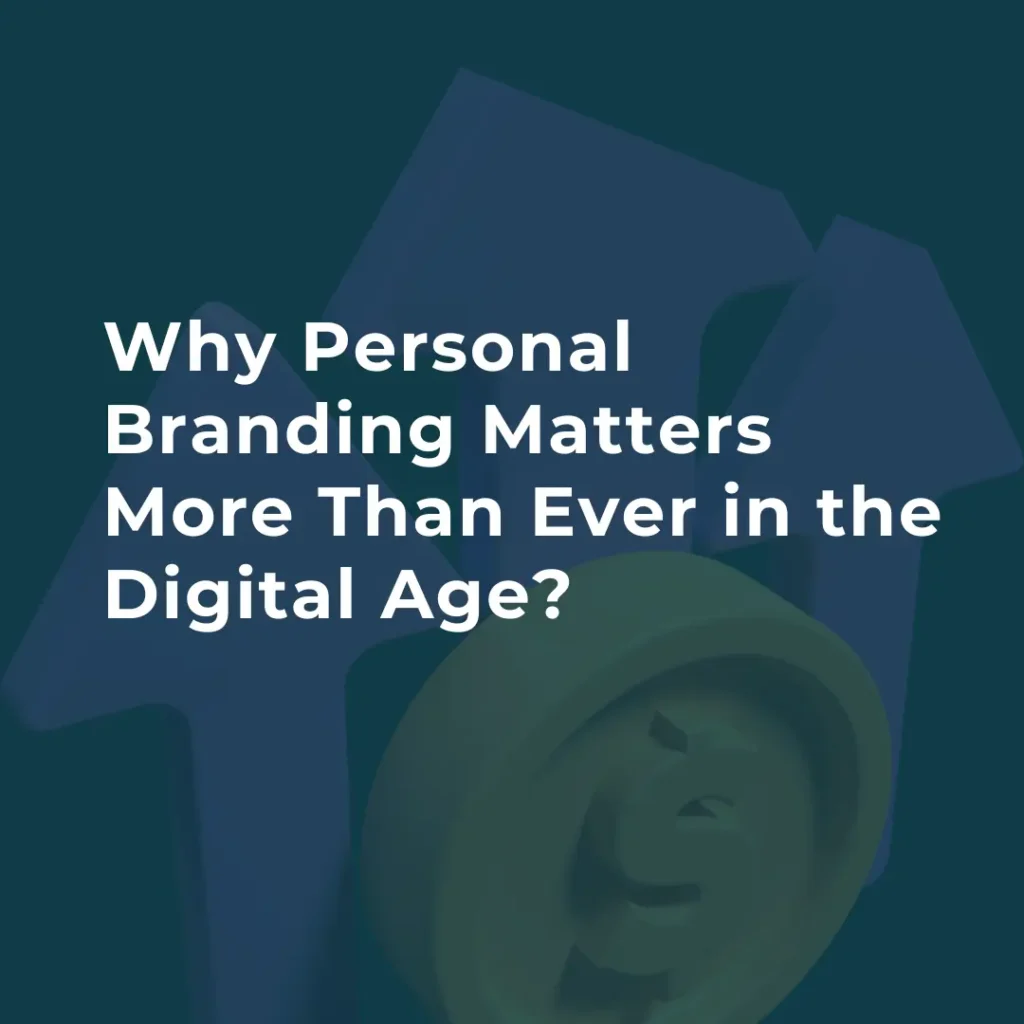 why personal branding matters more than ever blog by the best freelance digital marketer in kannur